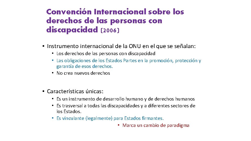 Convención Internacional sobre los derechos de las personas con discapacidad (2006) • Instrumento internacional