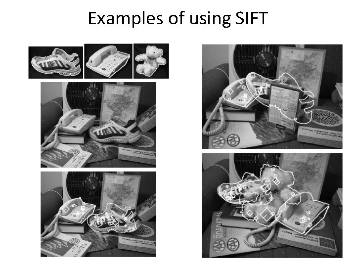 Examples of using SIFT 