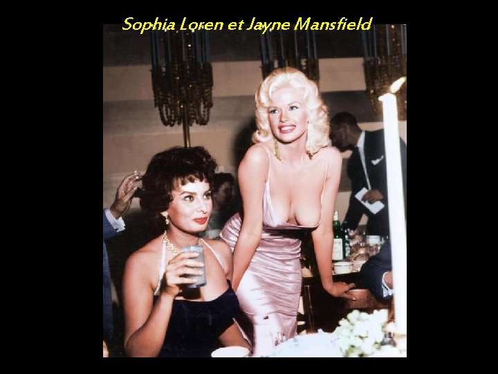 Sophia Loren et Jayne Mansfield 