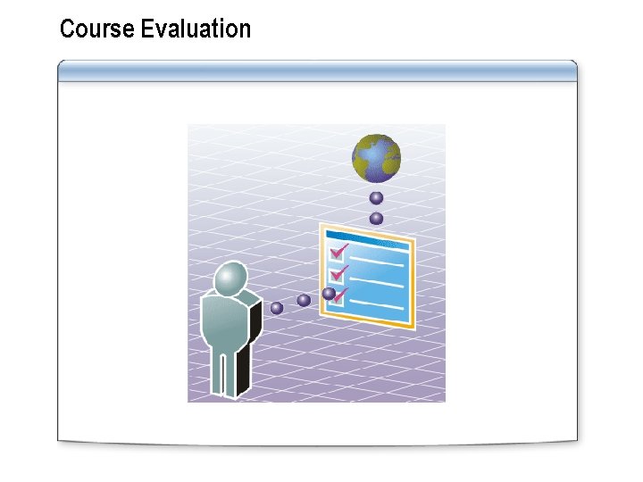 Course Evaluation 