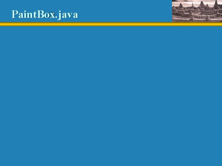 Paint. Box. java 