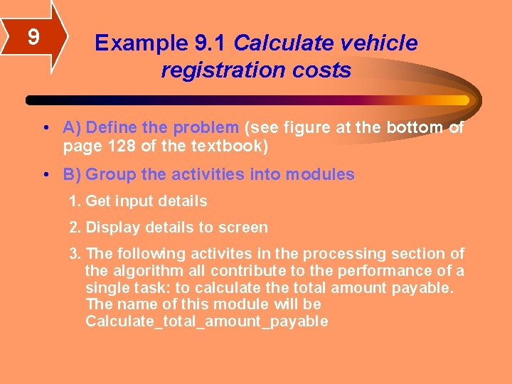9 Example 9. 1 Calculate vehicle registration costs • A) Define the problem (see 9 Example 9. 1 Calculate vehicle registration costs • A) Define the problem (see