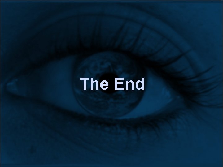 The End The End