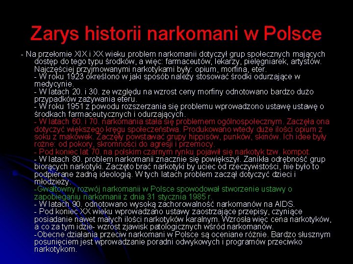 Zarys historii narkomani w Polsce - Na przełomie XIX i XX wieku problem narkomanii