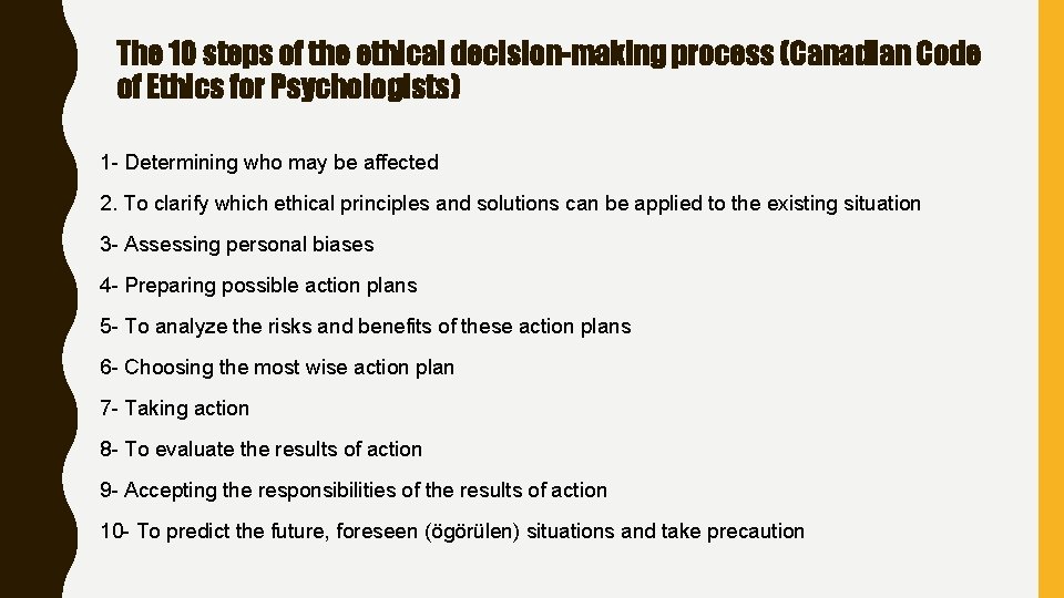 The 10 steps of the ethical decision-making process (Canadian Code of Ethics for Psychologists)