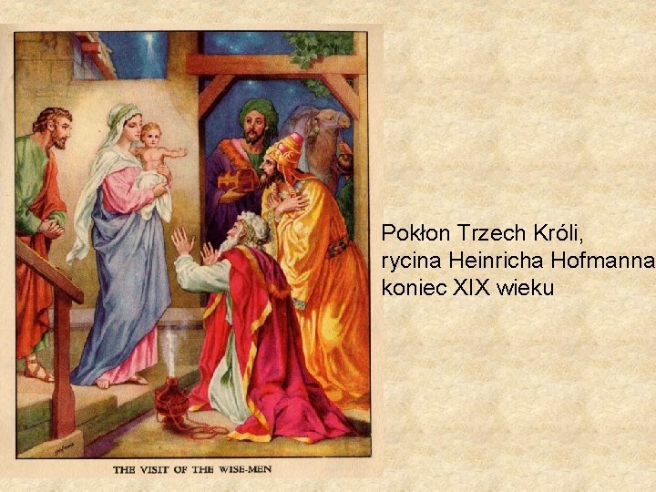 Pokłon Trzech Króli, rycina Heinricha Hofmanna, koniec XIX wieku 