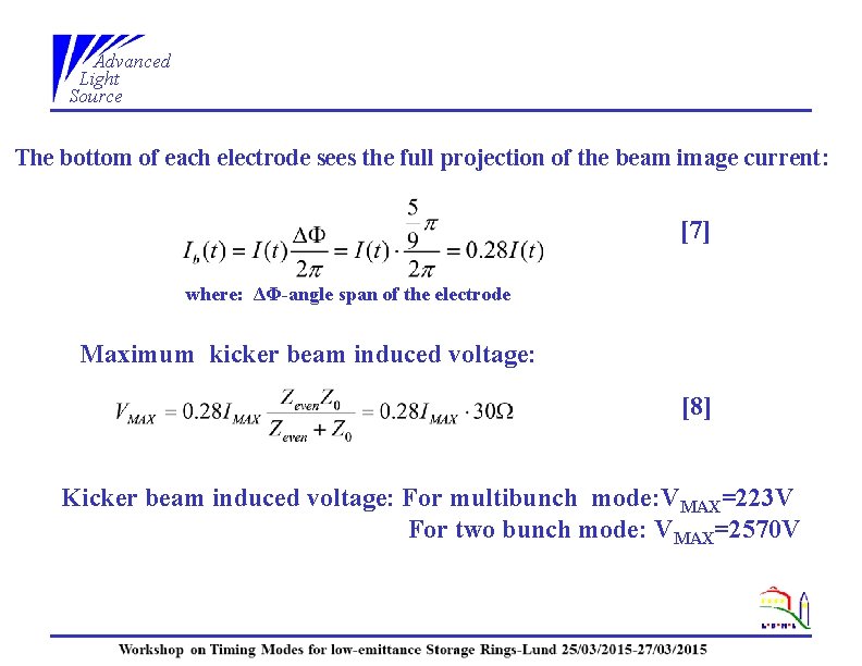 Advanced Light Source The bottom of each electrode sees the full projection of the