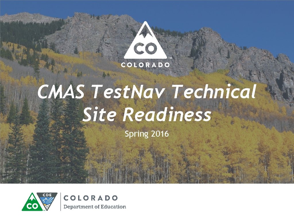 CMAS Test. Nav Technical Site Readiness Spring 2016 