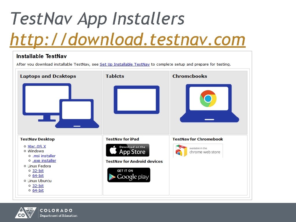 Test. Nav App Installers http: //download. testnav. com 