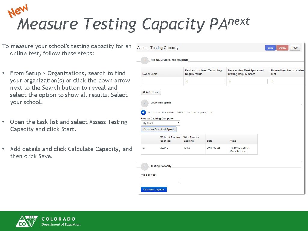 w e N Measure Testing Capacity To measure your school's testing capacity for an