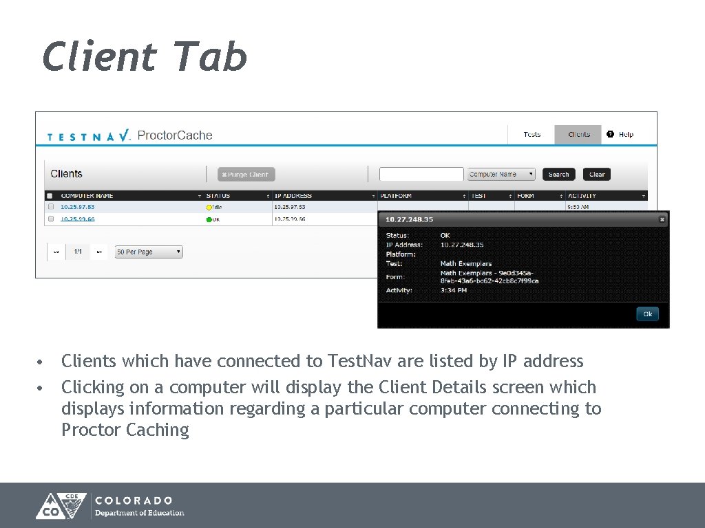 Client Tab • Clients which have connected to Test. Nav are listed by IP