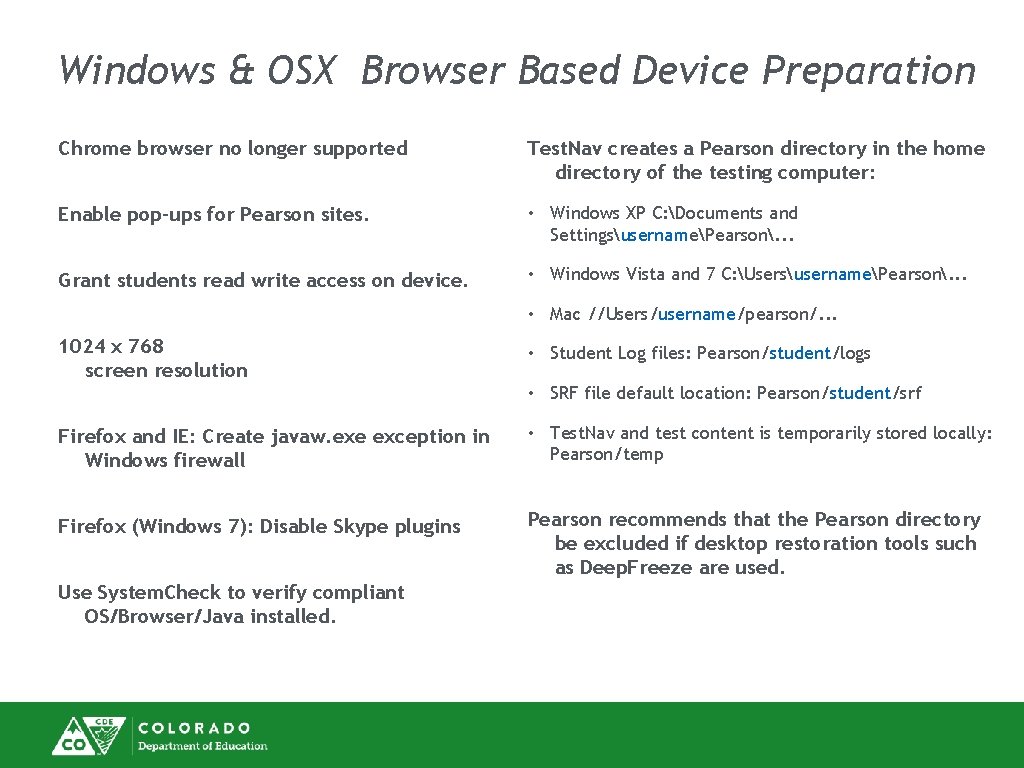 Windows & OSX Browser Based Device Preparation Chrome browser no longer supported Test. Nav