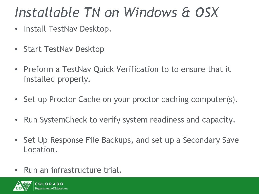 Installable TN on Windows & OSX • Install Test. Nav Desktop. • Start Test.