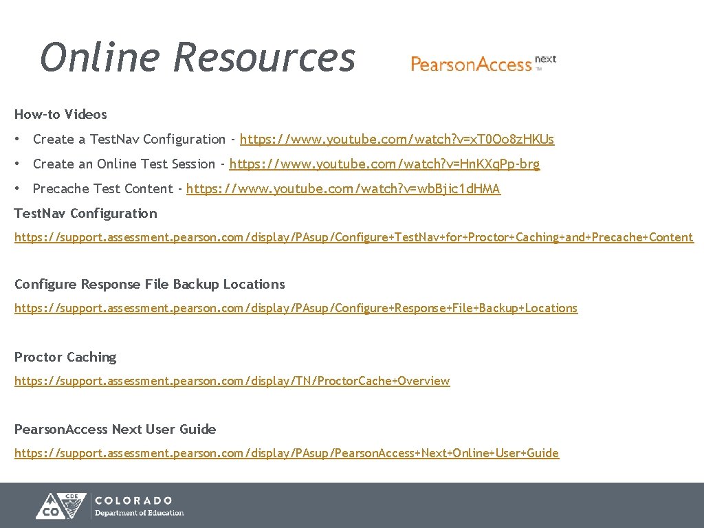 Online Resources How-to Videos • Create a Test. Nav Configuration - https: //www. youtube.