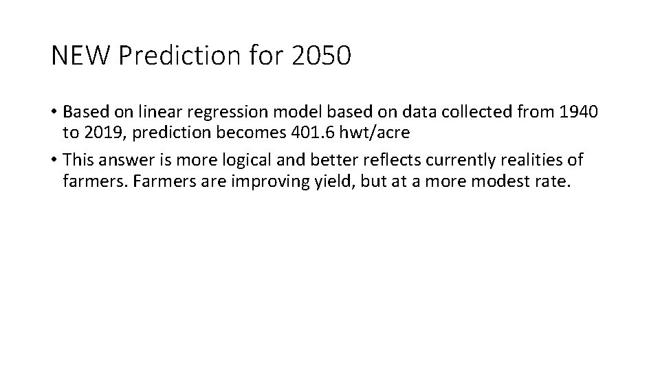 NEW Prediction for 2050 • Based on linear regression model based on data collected