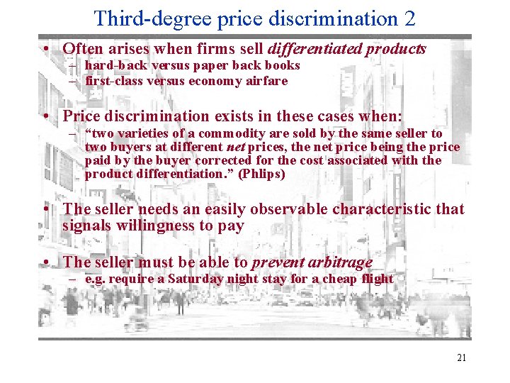 Third-degree price discrimination 2 • Often arises when firms sell differentiated products – hard-back