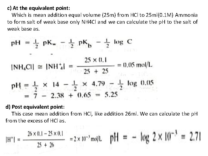 c) At the equivalent point: Which is mean addition equal volume (25 m) from