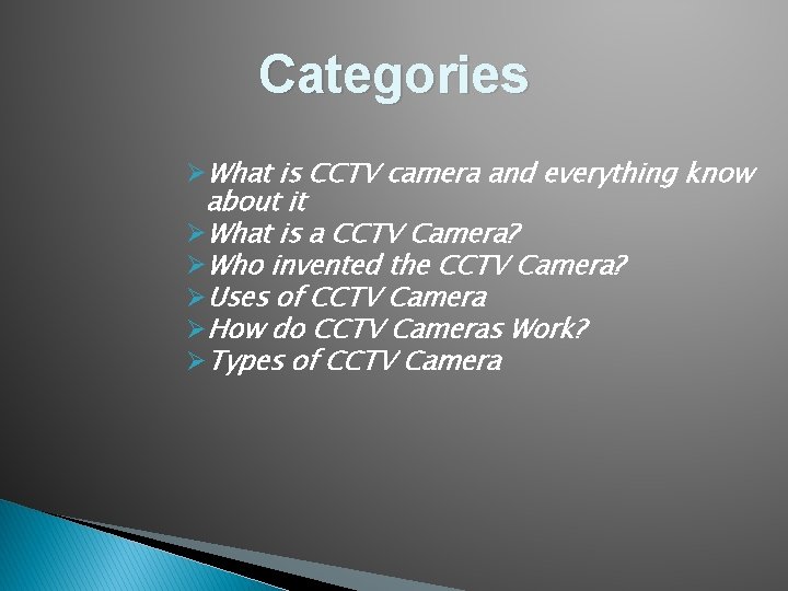 Categories ØWhat is CCTV camera and everything know about it ØWhat is a CCTV Categories ØWhat is CCTV camera and everything know about it ØWhat is a CCTV