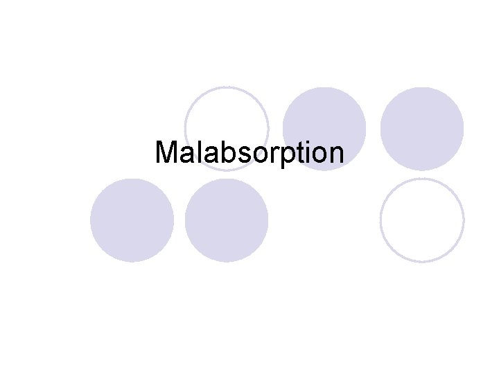 Malabsorption 