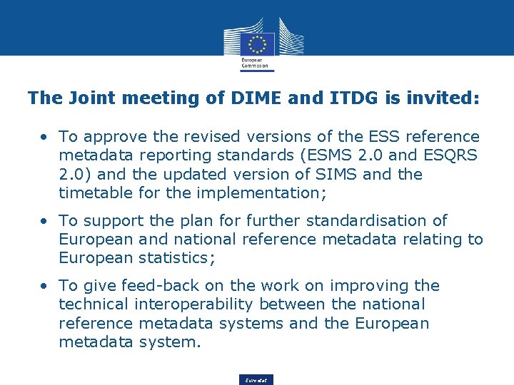 The Joint meeting of DIME and ITDG is invited: • To approve the revised The Joint meeting of DIME and ITDG is invited: • To approve the revised