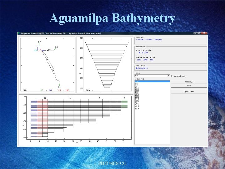 Aguamilpa Bathymetry 2008 MEXICO Aguamilpa Bathymetry 2008 MEXICO