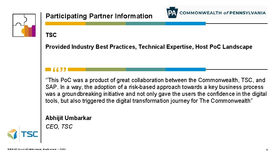 Participating Partner Information TSC Provided Industry Best Practices, Technical Expertise, Host Po. C Landscape
