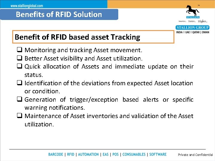 Benefits of RFID Solution Benefit of RFID based asset Tracking q Monitoring and tracking