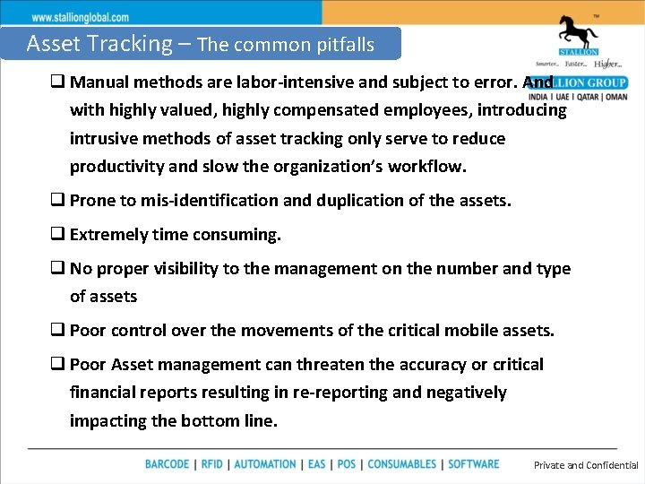 Asset Tracking – The common pitfalls q Manual methods are labor-intensive and subject to