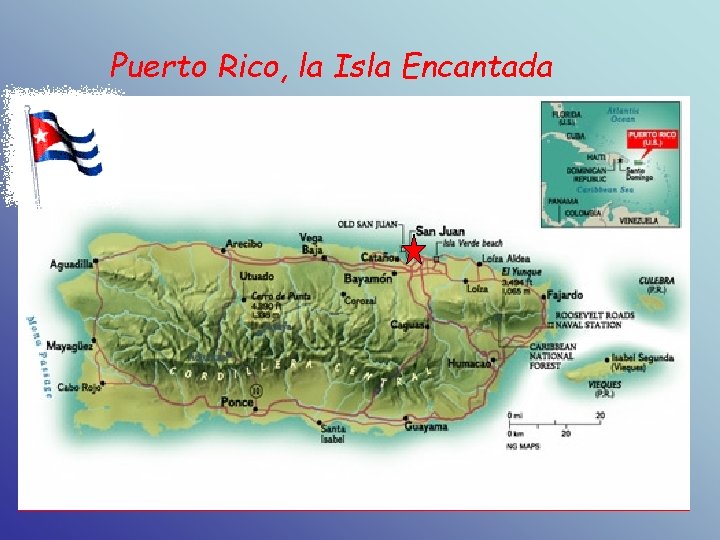 Puerto Rico, la Isla Encantada 