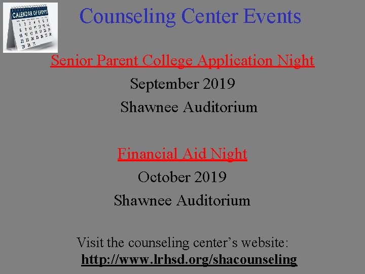 Counseling Center Events Senior Parent College Application Night September 2019 Shawnee Auditorium Financial Aid