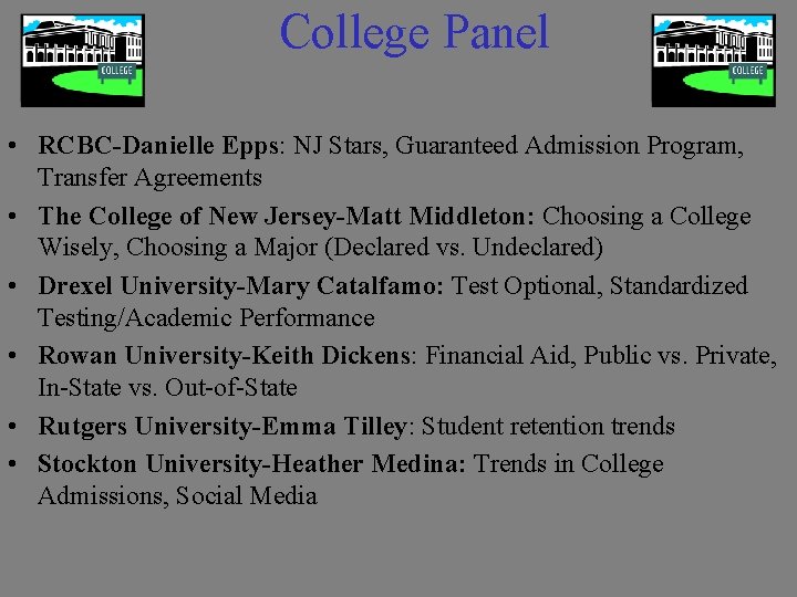 College Panel • RCBC-Danielle Epps: NJ Stars, Guaranteed Admission Program, Transfer Agreements • The
