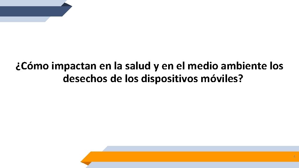 ¿Cómo impactan en la salud y en el medio ambiente los desechos de los