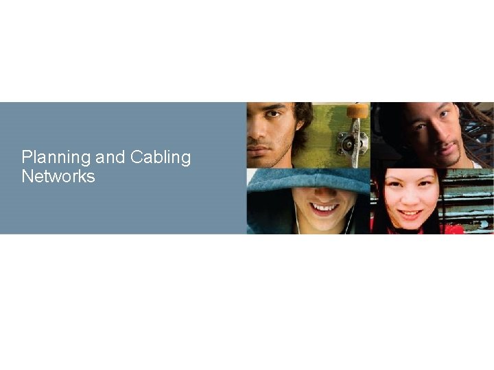 Planning and Cabling Networks 