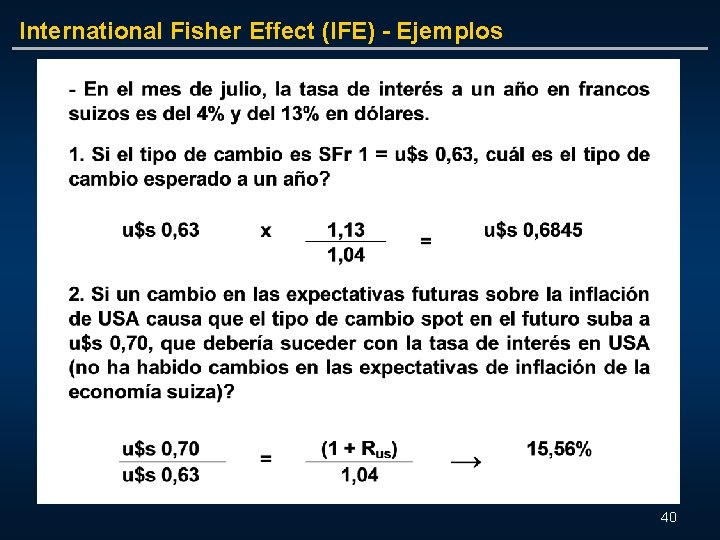 International Fisher Effect (IFE) - Ejemplos 40 