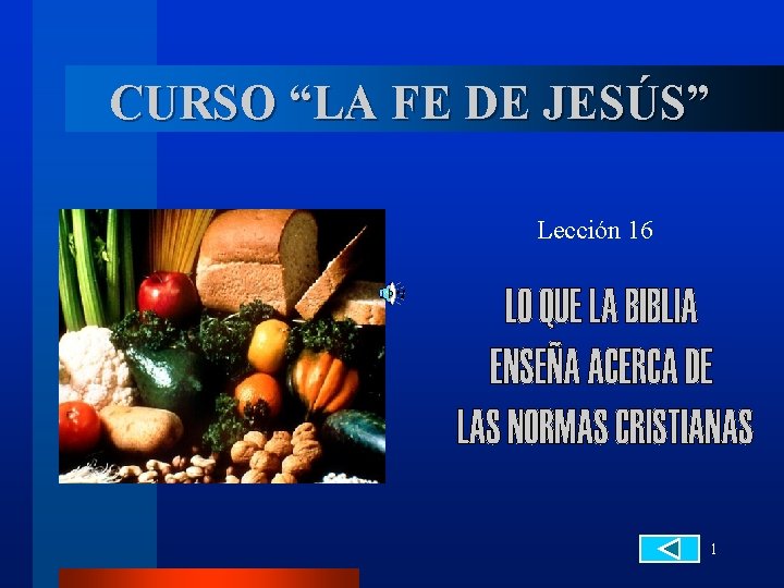 CURSO LA FE DE JESS Leccin 16 1