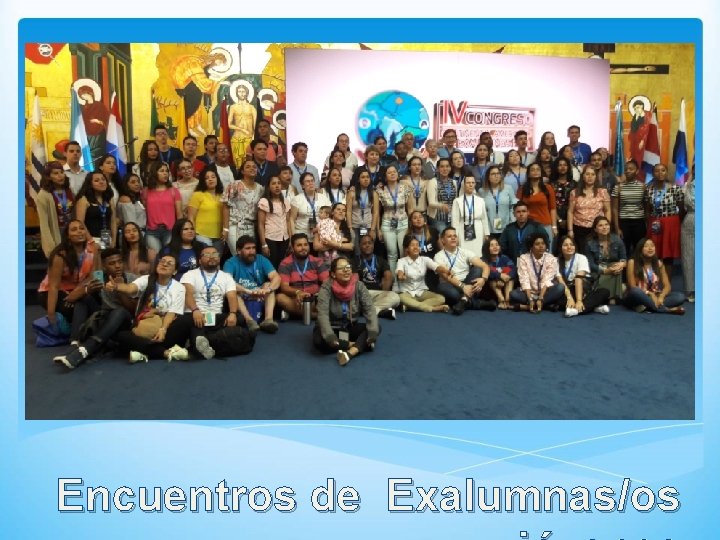 Encuentros de Exalumnas/os 