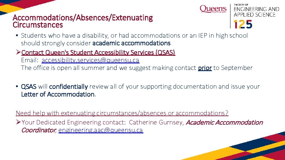 Accommodations/Absences/Extenuating Circumstances • Students who have a disability, or had accommodations or an IEP