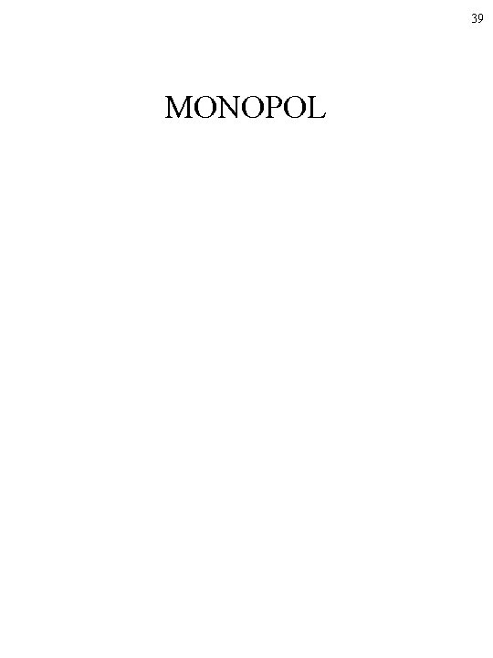 39 MONOPOL 