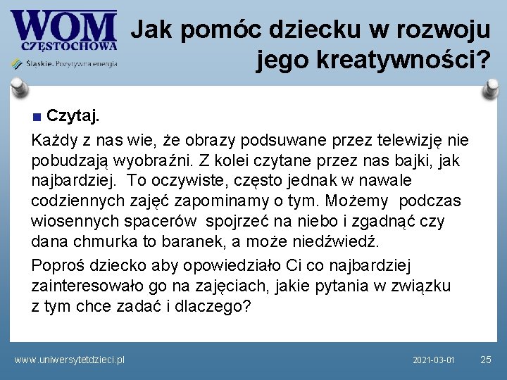 Jak pomóc dziecku w rozwoju jego kreatywności? Czytaj. Każdy z nas wie, że obrazy