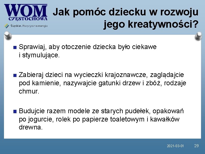 Jak pomóc dziecku w rozwoju jego kreatywności? Sprawiaj, aby otoczenie dziecka było ciekawe i