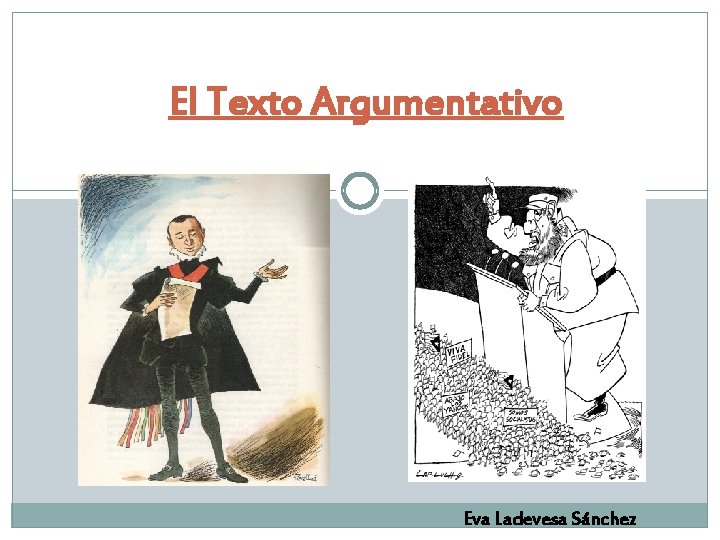 El Texto Argumentativo Eva Ladevesa Sánchez 