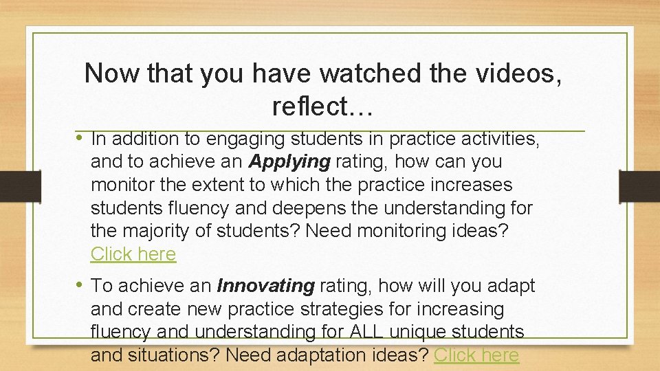 Now that you have watched the videos, reflect… • In addition to engaging students