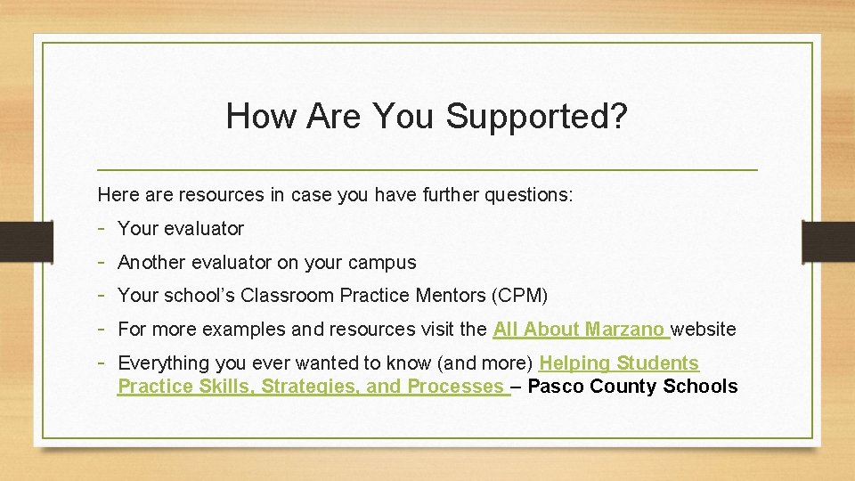 How Are You Supported? Here are resources in case you have further questions: - How Are You Supported? Here are resources in case you have further questions: -