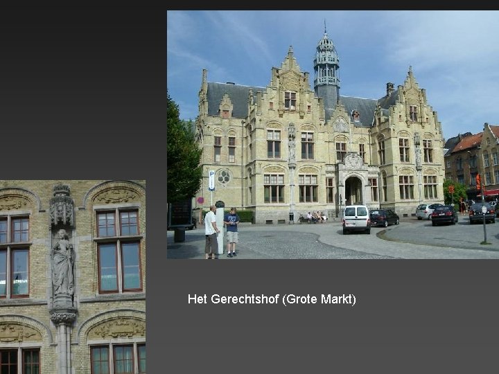 Het Gerechtshof (Grote Markt) 