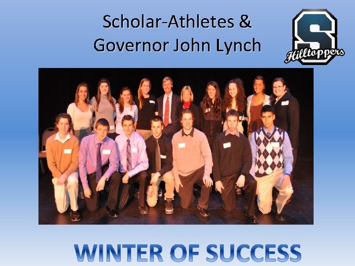 Scholar-Athletes & Governor John Lynch 