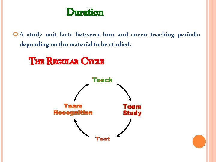 Duration A study unit lasts between four and seven teaching periods: depending on the