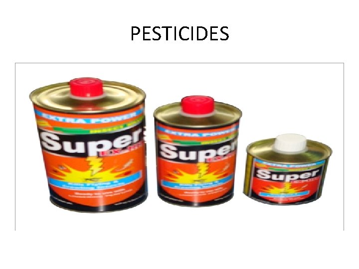 PESTICIDES 