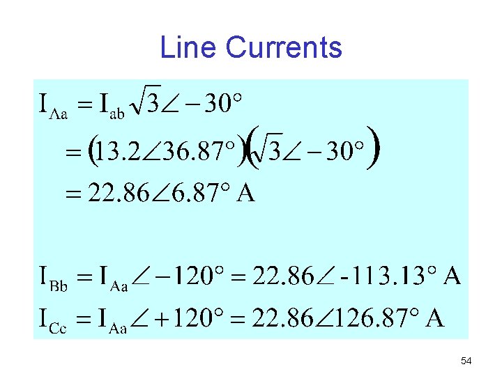 Line Currents 54 
