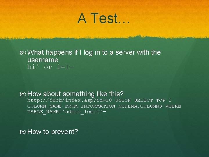 A Test… What happens if I log in to a server with the username