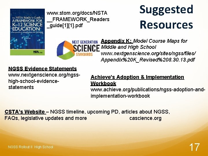 www. stom. org/docs/NSTA __FRAMEWORK_Readers _guide[1][1]. pdf Suggested Resources Appendix K: Model Course Maps for